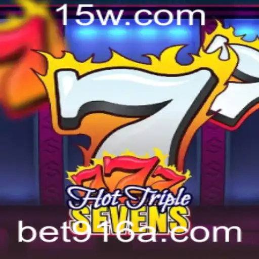 Descubra o Mundo Empolgante do Jogo HotTripleSevens com a Keyword bet916